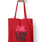 PINK IS THE NEW PUNK | Cool Typographic Tote Bag