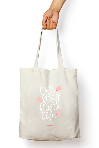 Less Stuff More Life | Tote Bag