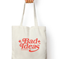 Bad Ideas Typographical Design Tote