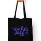 Teacher Stuff | Tote Bag with Zipp