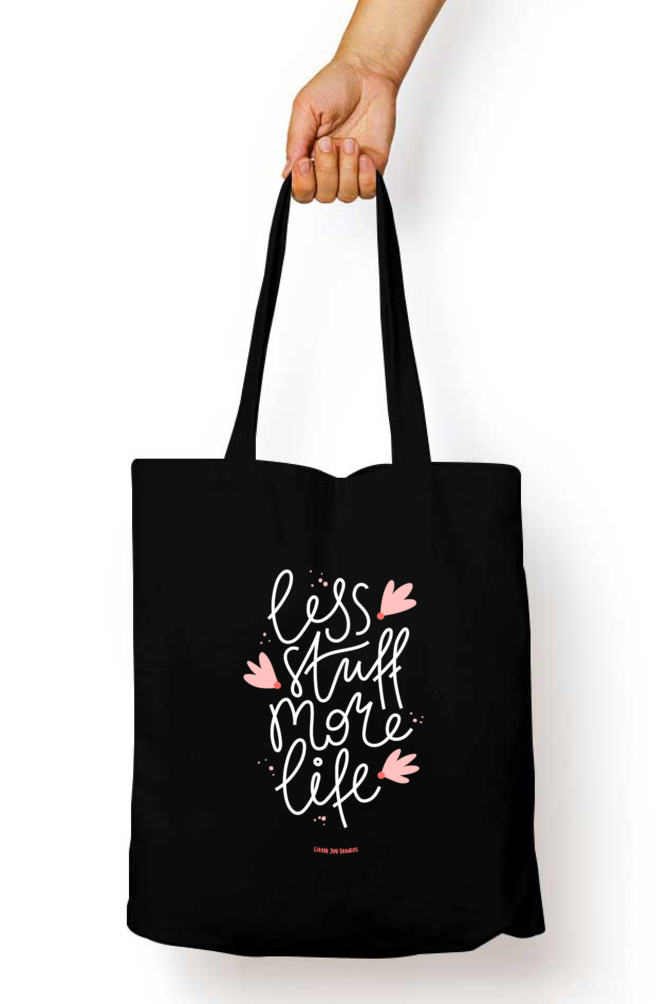 Less Stuff More Life | Tote Bag