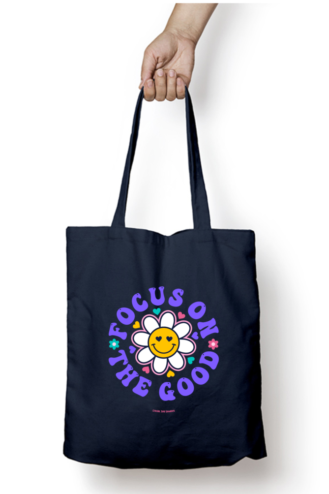 Focus on the Good | Artistic Tote Bag